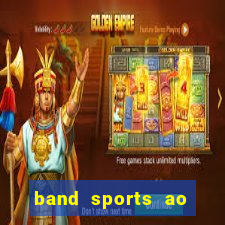 band sports ao vivo gratis